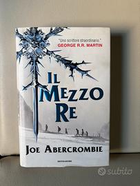 Il mezzo Re, Joe Abercrombie- Prima edizione