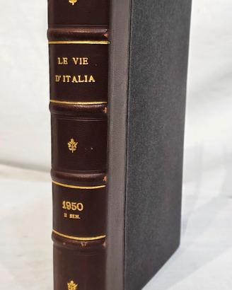 Le vie d’Italia - 1-6, gennaio-giugno 1950, 1° Vol