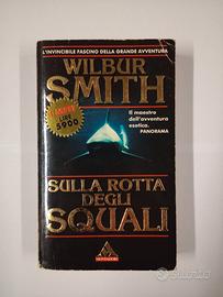 Wilbur Smith Sulla rotta degli squali