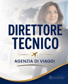 Direttore Tecnico agenzia viaggi