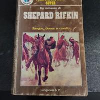 Libro shepard rifkin sangue, donna e cavallo 1977