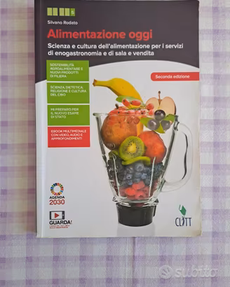 Alimentazione oggi, classe 5 alberghiero