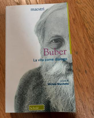 Buber, la vita come dialogo