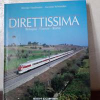 Libro Treni&Ferrovie"Direttissima.Bologna-Firenze"