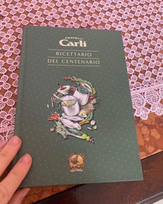 Libro ricette del centenario di olio Carli