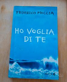 Libro: Ho vogia di te  (Federico Moccia)