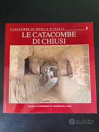 Libro Le catacombe di Chiusi - Cipollone 