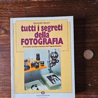 Tutti i Segreti della Fotogtafia ed Mondadori