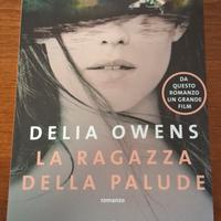 Delia Owens - La ragazza della palude
