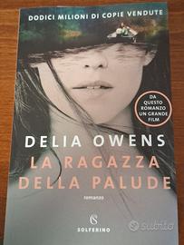 Delia Owens - La ragazza della palude