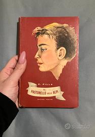 Libro Il Pastorello delle Alpi, 1956, vintage