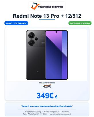 Xiaomi Redmi Note 13 Pro + 12/512 Nuovo