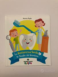 Libro bambini. La dott.ssa Smile