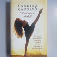 Candido Cannavò - E li Chiamano Disabili. Rizzoli