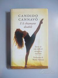 Candido Cannavò - E li Chiamano Disabili. Rizzoli