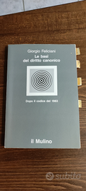 Le basi del diritto canonico. Dopo il cod.del1983