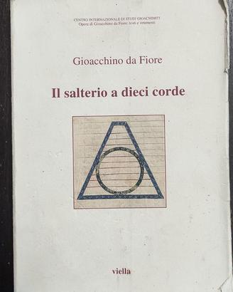 Il salterio a dieci corde di Gioacchino da fiore