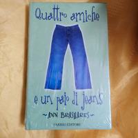 Ann Brashares - quattro amiche e un paio di jeans