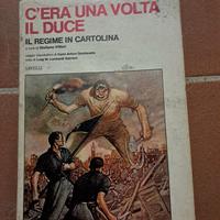 c era una volta il duce