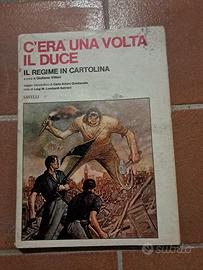 c era una volta il duce