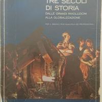 Libro Tre Secoli di Storia - '700-'800