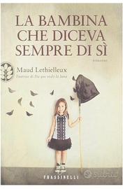 La bambina che diceva sempre di si