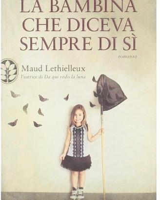 La bambina che diceva sempre di si