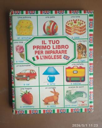 Il tuo primo libro per imparare l'inglese - Ed. La