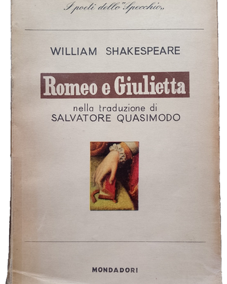 ROMEO E GIULIETTA - Shakespeare - Mondadori - 1949