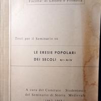 LE ERESIE POPOLARI DEI SECOLI XI-XIV