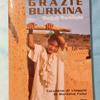 Grazie Burkina Libro di Silvano Granchi