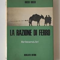 Rocco, La razione di ferro, ed. Rebellato, 1969