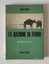 Rocco, La razione di ferro, ed. Rebellato, 1969