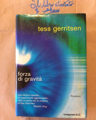 Forza Di Gravità Tess Gerritsen Prima Edizione 200