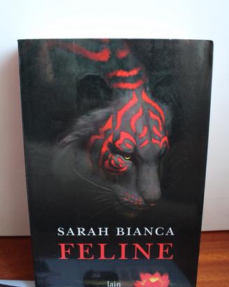 Feline , SARAH BIANCA