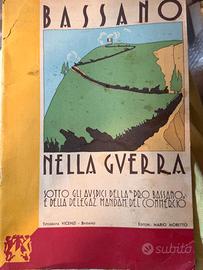 Bassano nella Guerra 1933 - Sotto gli auspici ....