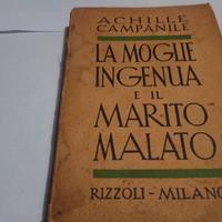  LA MOGLIE INGENUA e il MARITO MALATO antiquariato