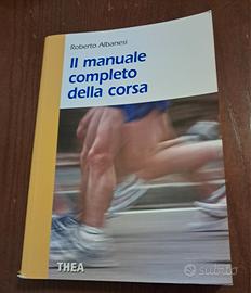 "Il Manuale Completo Della Corsa" di R. Albanesi