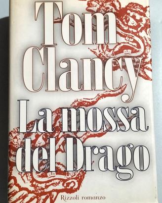 La mossa del drago - Tom Clancy