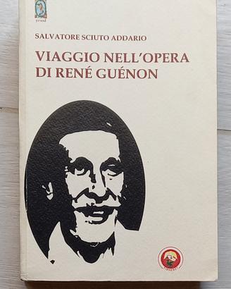 Viaggio nell'opera di Rene Guenon 