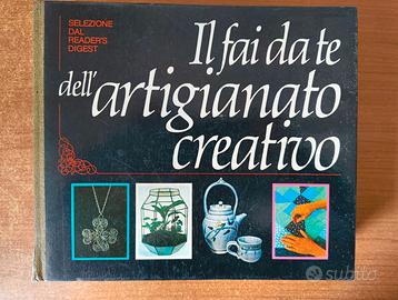 Il Fai da Te dell'artigianato creativo - Marangoni