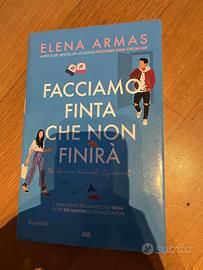 Elena Armas - Facciamo finta che non finirà