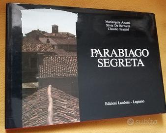 PARABIAGO SEGRETA. Edizioni Landoni,1987