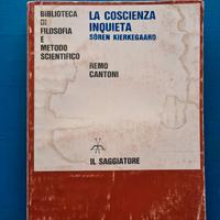 Remo Cantoni, La coscienza inquieta. Soren Kierkeg