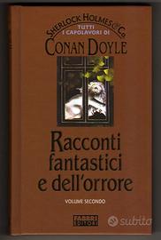 A.C.Doyle RACCONTI FANTASTICI E DELL'ORRORE vol.2°