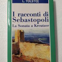 Racconti di Sebastopoli Sonata Kreutzer Tolstoj