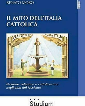 9788838247163  Il mito dell'italia cattolica