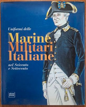 Uniformi Delle Marine Militari Italiane 600 e 700 