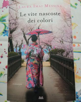 Laura Imai Messina - Le vite nascoste dei colori