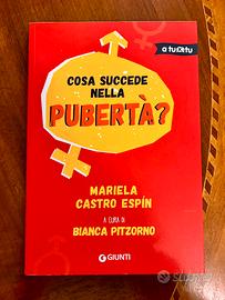 Cosa succede nella pubertà?  A cura di B. Pitzorno